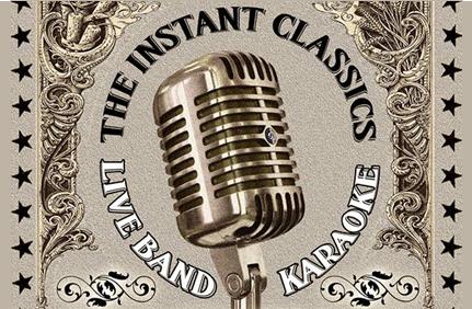 The Instant Classics - Live Band Karaoke