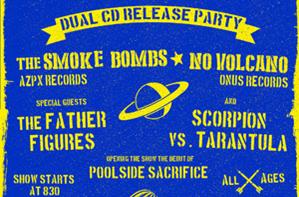 The Smoke Bombs and No Volcano Dual CD Release Party