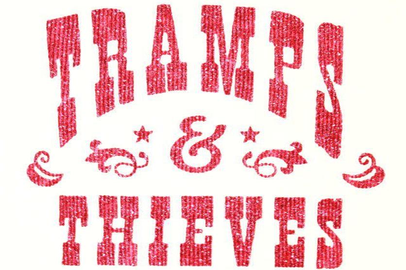 Tramps Theives