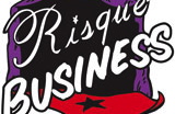 Risque Business - Lunch Time Theater