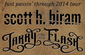 Scott H. Biram/Larry And His Flask